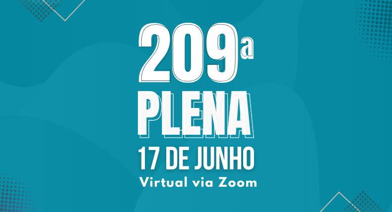 209ª PLENA será virtual, em 17 de junho