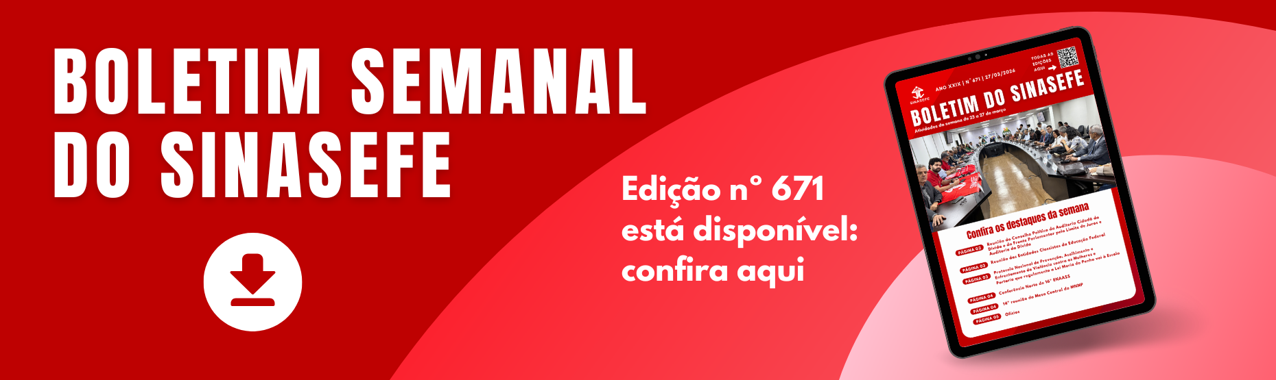 Boletim Semanal 671 está disponível, confira a publicação
