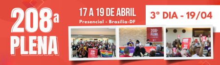 208ª PLENA: resumo do 3º dia 